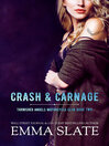 Cover image for Crash & Carnage